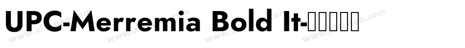 UPC-Merremia Bold It字体转换